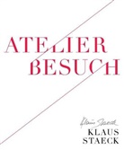 Robert Eberhardt, Klaus Staeck - Atelierbesuch: Klaus Staeck