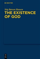 Stig B. Hansen, Stig Borsen Hansen, Stig Börsen Hansen - The Existence of God