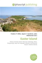 Agne F Vandome, John McBrewster, Frederic P. Miller, Agnes F. Vandome - Easter Island
