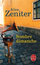 Robert Silverberg, Alice Zeniter, Zeniter-a - Sombre dimanche