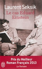 Laurent Seksik, Seksik Laurent - Le cas Eduard Einstein
