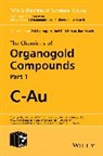 Z Rappoport, Zvi Rappoport, Zvi (The Hebrew University Rappoport, Zvi Marek Rappoport, Joel F Liebman, Joel F. Liebman... - Chemistry of Organogold Compounds, 2 Volume Set