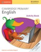 Sally Burt, Sally Ridgard Burt, Beth Neher, Debbie Ridgard, Anthony Robinson, Annemarie Young - Cambridge Primary English Stage 5 Activity Book