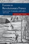 Kieko Matteson, Kieko (University of Hawaii Matteson, Matteson Kieko - Forests in Revolutionary France