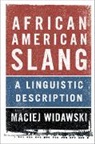 Maciej Widawski, Widawski Maciej - African American Slang