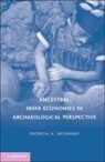 Patricia McAnany, Patricia A. Mcanany - Ancestral Maya Economies in Archaeological Perspective