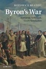 Roderick Beaton, Roderick (King's College London) Beaton, Roderick (King''s College London) Beaton - Byron''s War
