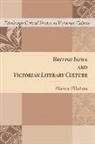 Maire Ni Ni Fhlathuin Fhlathuin, Fhlathuin Maire Ni, Mire ni Fhlathin, Maire ni Fhlathuin, Máire Ni Fhlathúin, Máire ní Fhlathúin - British India and Victorian Literary Culture