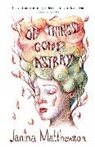 Janina Matthewson, Matthewson Janina - Of Things Gone Astray