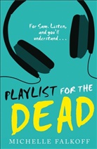 Michelle Falkoff - Playlist for the Dead