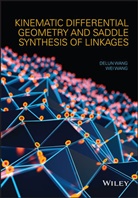 D Wang, Delan Wang, Delan Wang Wang, Delu Wang, Delun Wang, Delun Wang Wang... - Kinematic Differential Geometry and Saddle Synthesis of Linkages