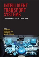 Asier Perallos, A Perallos, Asier Perallos, Asier Hernandez-Jayo Perallos, Ignacio Julio Garcia Zuazola, Ignacio Julio García Zuazola... - Intelligent Transport Systems