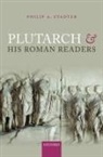 Philip A. Stadter, Philip A. (University of North Carolina A Stadter, Philip A. (University of North Carolina at Chapel Hll Stadter, Stadter Philip A. - Plutarch and His Roman Readers