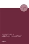 Pasnau, Robert Pasnau, Robert (University of Colorado At Boulder) Pasnau, Robert Pasnau, Robert (University of Colorado At Boulder) Pasnau - Oxford Studies in Medieval Philosophy, Volume 2