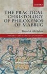 David A. Michelson, David A. (Assistant Professor of the Hi Michelson, David A. (Assistant Professor of the History of Christianity Michelson, Michelson David A. - Practical Christology of Philoxenos of Mabbug