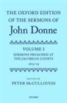 Peter McCullough, Peter (Professor of English and Tutori Mccullough, Peter McCullough, Peter (Professor of English and Tutorial Fellow McCullough, McCullough Peter - Oxford Edition of the Sermons of John Donne