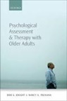 Knight, Bob G Knight, Bob G. Knight, Bob G. (Merle Bensinger Professor of Geron Knight, Bob G. (Merle Bensinger Professor of Gerontology Knight, Bob G. Pachana Knight... - Psychological Assessment and Therapy With Older Adults