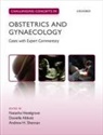 Natasha Hezelgrave, Natasha (Clinical Research Fellow Hezelgrave, Andrew Hezelgrave Shennan, Danielle Abbott, Danielle (Clinical Research Fellow Abbott, Natasha Hezelgrave... - Challenging Concepts in Obstetrics and Gynaecology