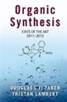 Tristan Lambert, Tristan (Professor of Chemistry Lambert, Lambert Tristan, Douglass F. Taber, Douglass F. (Professor of Chemistry Taber, Douglass F. Lambert Taber... - Organic Synthesis