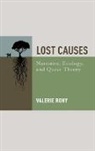 Valerie Rohy, Valerie (Professor of English Rohy, Rohy Valerie - Lost Causes