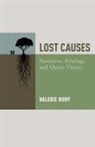 Valerie Rohy, Valerie (Professor of English Rohy - Lost Causes