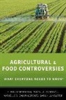 Michelle S. Calvo-Lorenzo, Sarah Lancaster, F Bailey Norwood, F. Bailey Norwood, F. Bailey Calvo-Lorenzo Norwood, Pascal A. Oltenacu - Agricultural and Food Controversies
