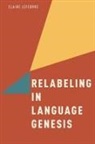 Claire Lefebvre, Claire (Professor of Linguistics Lefebvre - Relabeling in Language Genesis