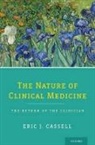 Eric Cassell, Eric (Emeritus Professor Cassell, Eric J Cassell, Eric J. Cassell - Nature of Clinical Medicine