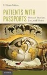 I. Glenn Cohen, I. Glenn (Professor of Law Cohen, Cohen I. Glenn - Patients With Passports