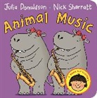 Julia Donaldson, Nick Sharratt - Animal Music