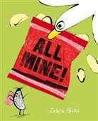 Zehra Hicks - All Mine!