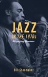 Bill Shoemaker, Shoemaker Bill - Jazz in the 1970s