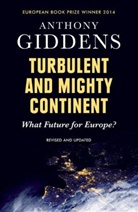 Anthony Giddens, Giddens Anthony - Turbulent and Mighty Continent