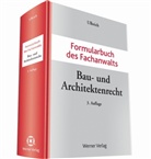 Ulbrich, Hans Benno Ulbrich, Hans Benno Ulbrich, Hans-Benno Ulbrich, Hans-Benn Ulbrich (Prof.) - Formularbuch des Fachanwalts Bau- und Architektenrecht
