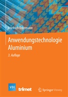 Friedrich Ostermann - Anwendungstechnologie Aluminium