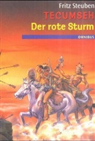 Fritz Steuben - Tecumseh, Der rote Sturm