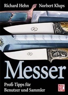 Richard Hehn, Norbert Klups - Messer