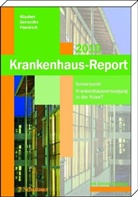 Jörg Friedrich, Max Geraedts, Jürgen Klauber - Krankenhaus-Report 2010