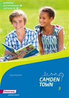 Camden Town, Allgemeine Ausgabe 2012 für Gymnasien - 3: Camden Town - Allgemeine Ausgabe 2012 für Gymnasien