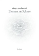 Gregor Von Rezzori - Blumen im Schnee