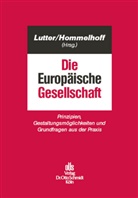 Hommelhoff, Peter Hommelhoff, Marcu Lutter, Marcus Lutter - Die Europäische Gesellschaft