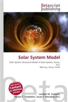 Susan F Marseken, Susan F. Marseken, Lambert M. Surhone, Miria T Timpledon, Miriam T. Timpledon - Solar System Model