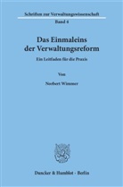 Norbert Wimmer - Das Einmaleins der Verwaltungsreform.
