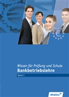 Hein Rotermund, Heinz Rotermund, Lutz Sölter, Lutz Stölter - Bankkaufleute nach Lernfeldern - 101: Wissen für Prüfung und Schule. Bd.1