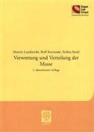 Martin Lambrecht, Rolf Rattunde, Stefan Smid - Verwertung und Verteilung der Masse