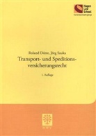 Roland Dörre, Jörg Szuka - Transport- und Spedititonsversicherungsrecht