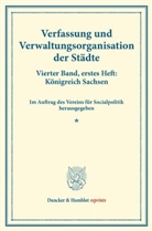 Verein für Socialpolitik, Verein für Socialpolitik - Verfassung und Verwaltungsorganisation der Städte.