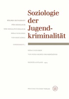 Pete Heintz, Peter Heintz, KÖNIG, König, René König - Soziologie der Jugendkriminalität