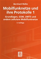 Bernhard Walke, Marti Bossert, Martin Bossert, Fliege, Fliege, Norbert Fliege - Mobilfunknetze und ihre Protokolle 1