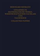 Bernhard Riemann, Raghava Narasimhan, Raghavan Narasimhan - Gesammelte Mathematische Werke, Wissenschaftlicher Nachlass und Nachträge Collected Papers, 2 Tle.
